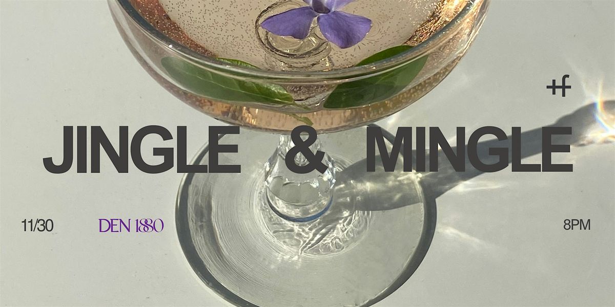 h+f Jingle & Mingle