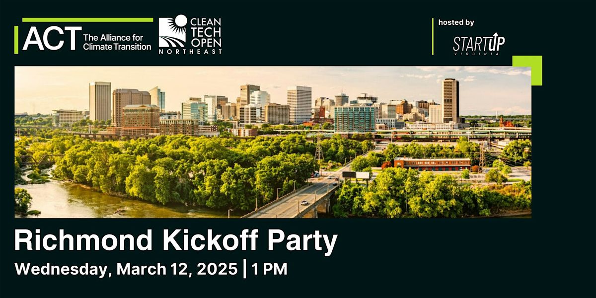 2025 Cleantech Open Northeast Richmond Kickoff Party