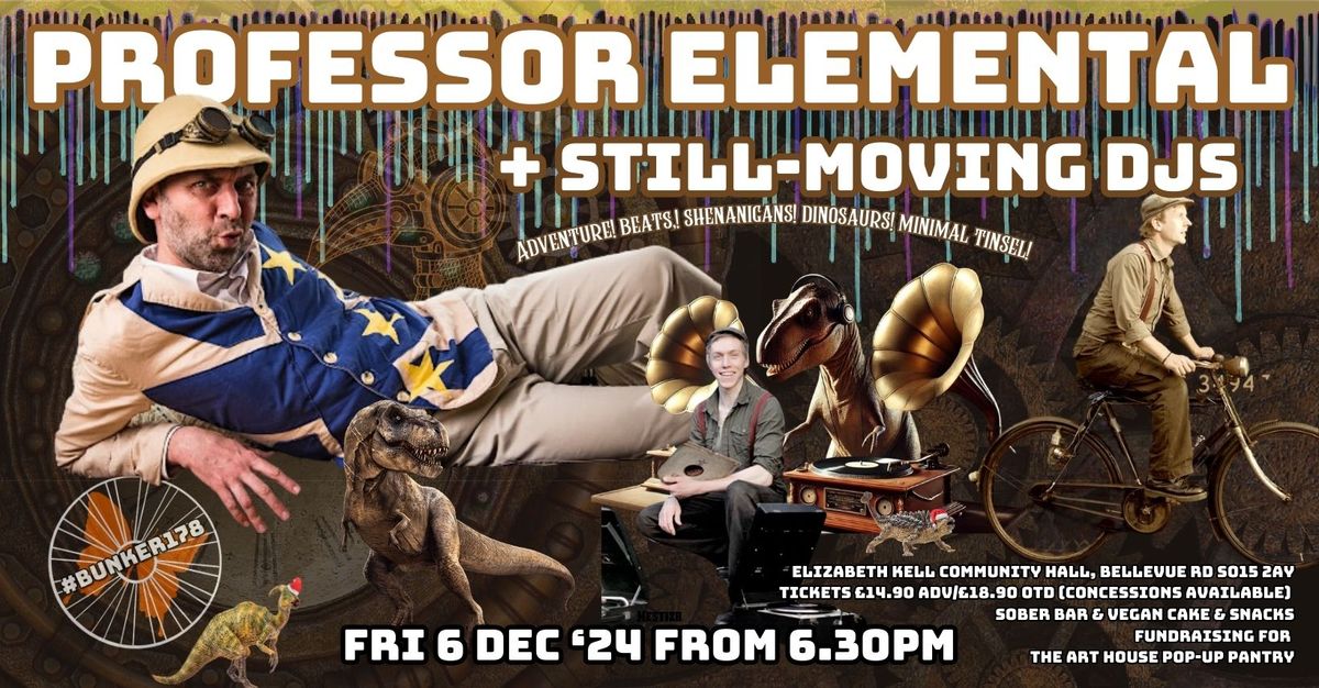 Professor Elemental + Still-Moving DJs \/ Fri 6.12.24 6.30pm \/ Elizabeth Kell Hall 