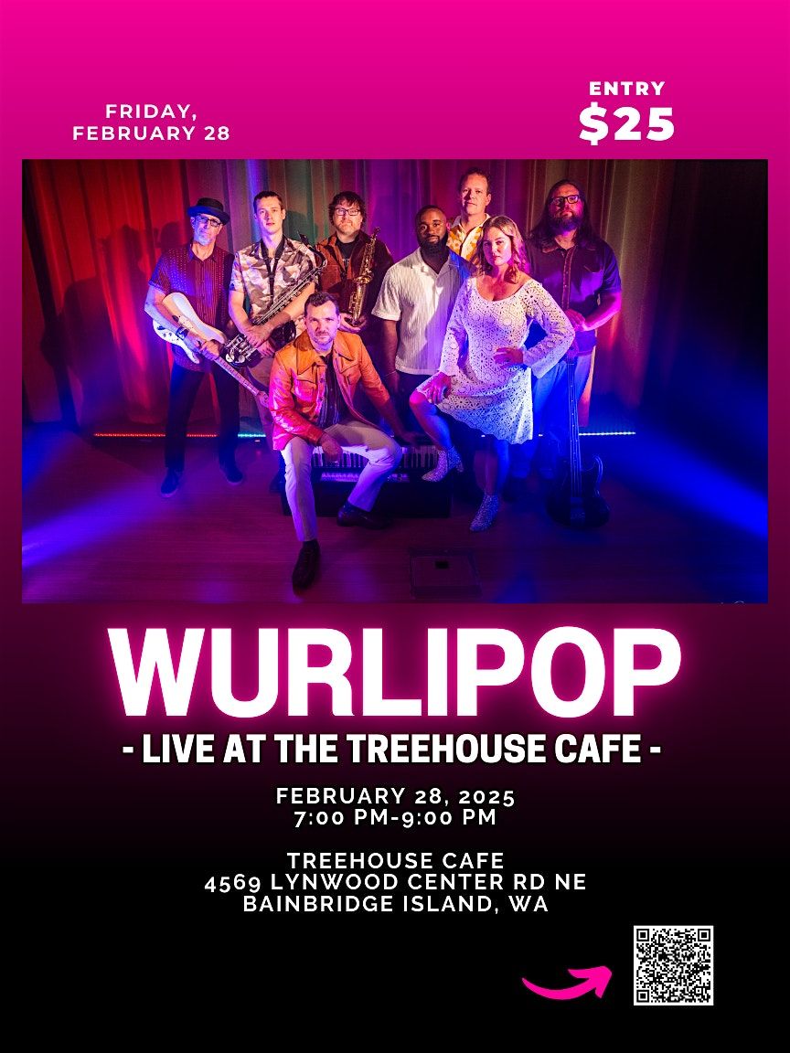 Wurlipop Live at Treehouse Cafe