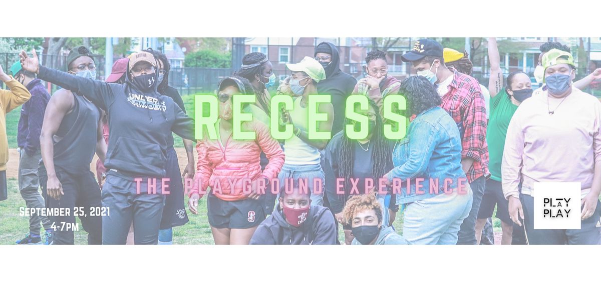 RECESS - The Playground Experience