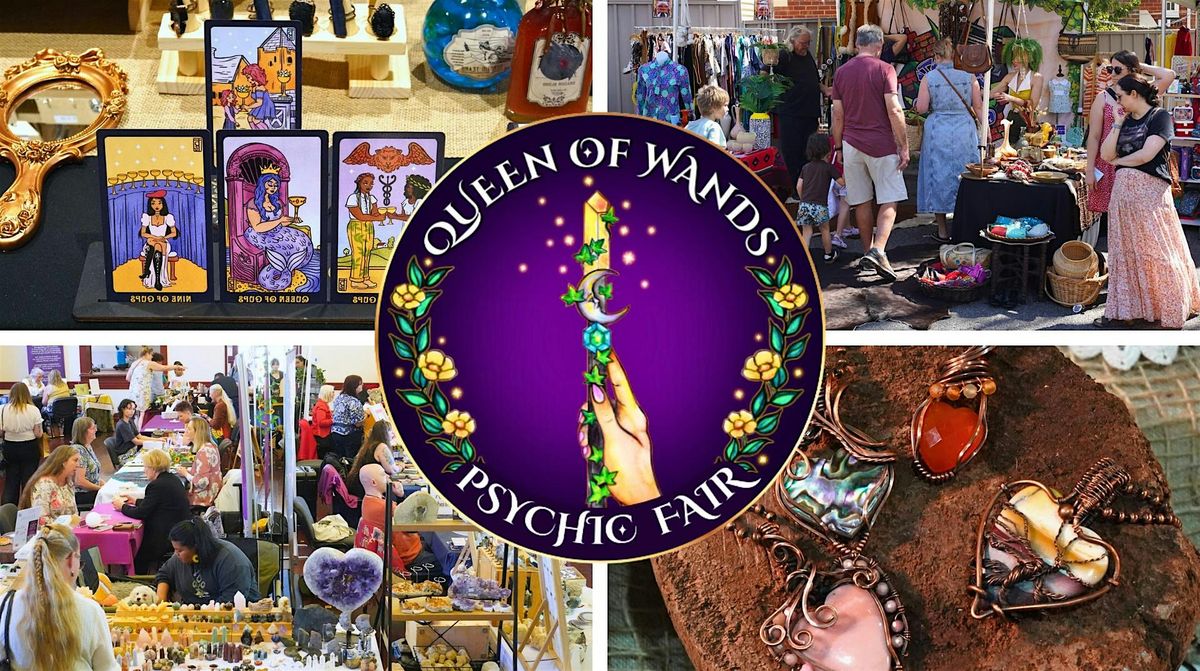 Queen of Wands Psychic Fair - McLaren Vale