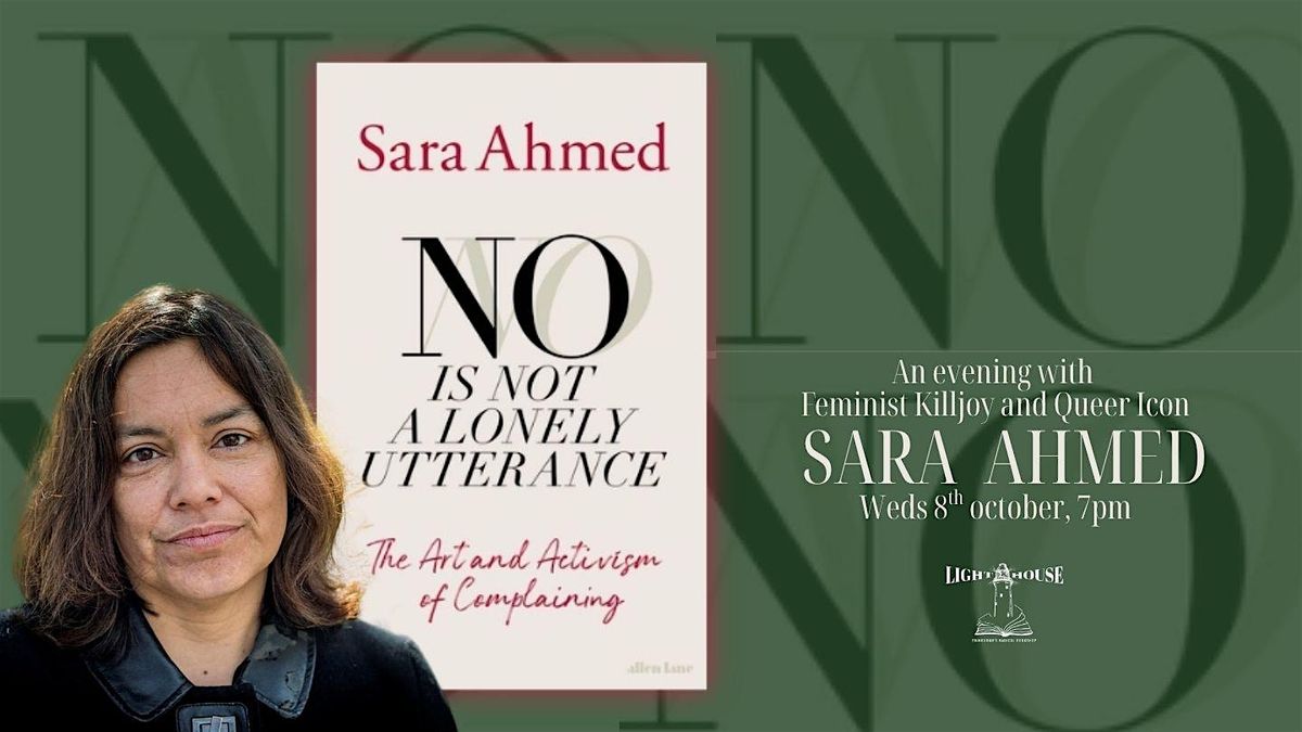 Sara Ahmed: No Is Not a Lonely Utterance