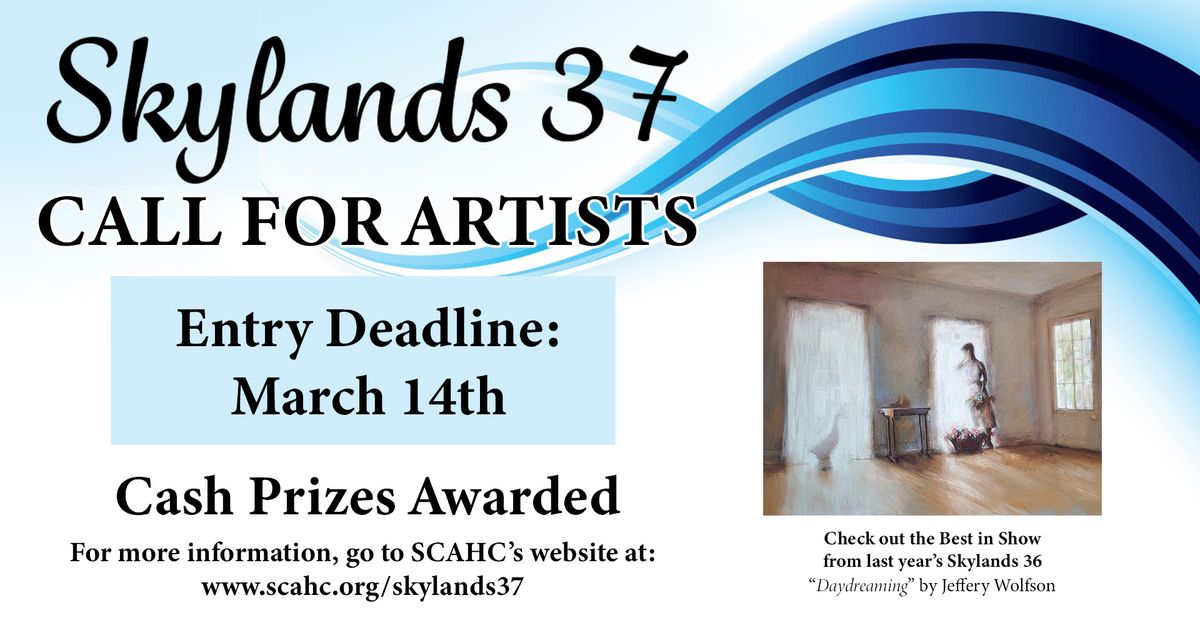 Skylands 37 Exhibition SUBMISSION DEADLINE 