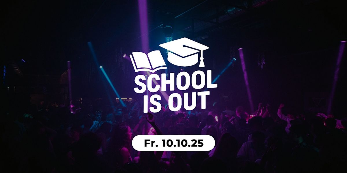 School Is Out