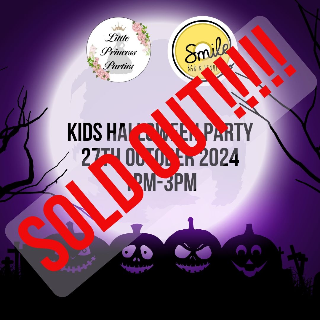 KIDS HALLOWEEN PARTY- SOLD OUT!!!!