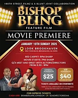 BISHOP BLING MOVIE PREMIERE - 180th Street Filmz & A Blunt Joint Collabo