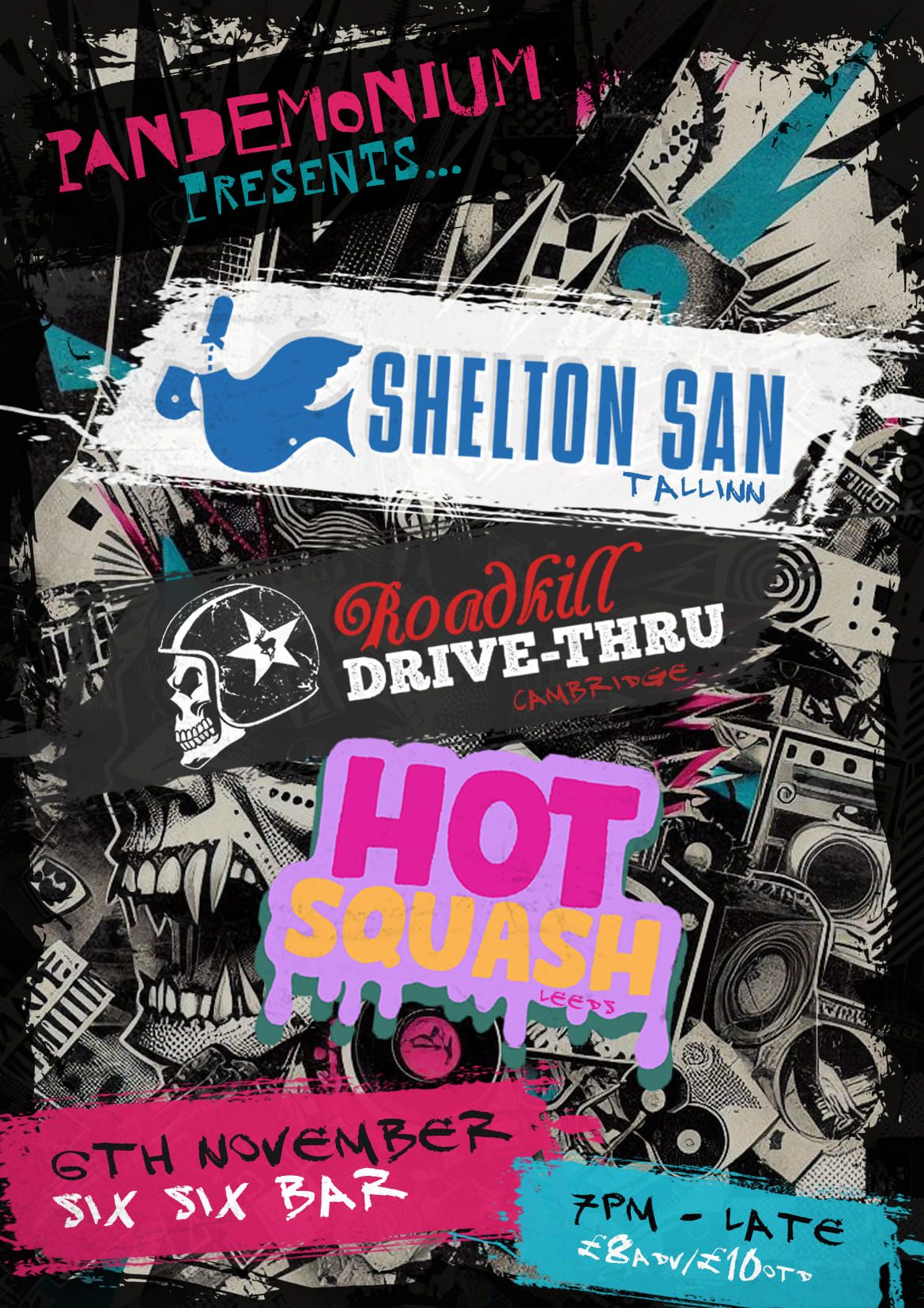 Shelton San (Est), Roadkill Drive-Thru, Hot Squash @THE SIX SIX, CAMBRIDGE