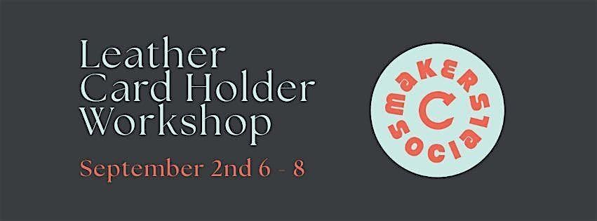 Strapped Leather Card Holder Workshop