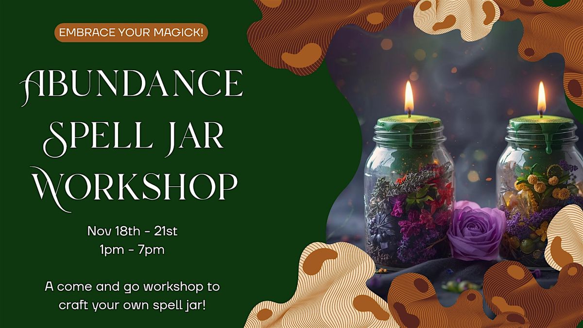 Abundance Spell Jar Workshop