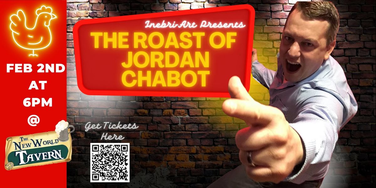 The Roast of Jordan Chabot