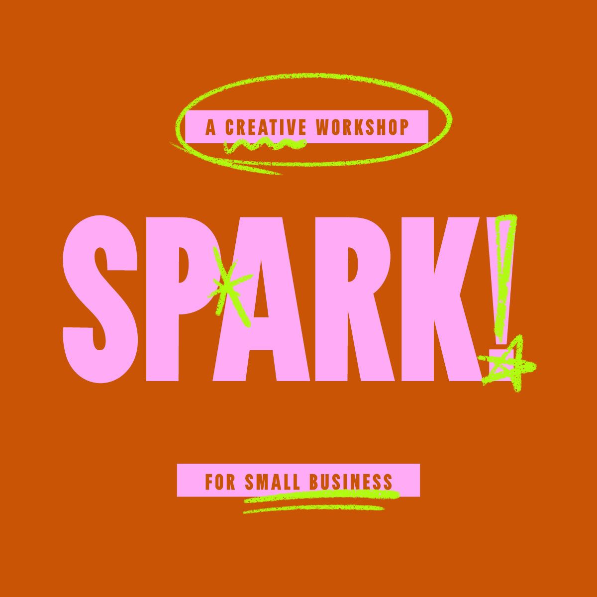 SPARK: A Creative Workshop for Small Business Owners (4 classes)