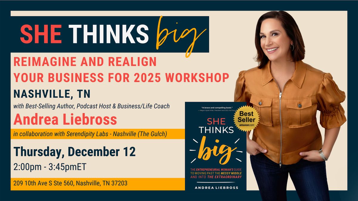 Reimagine & Realign Your Business for 2025 Workshop in Nashville