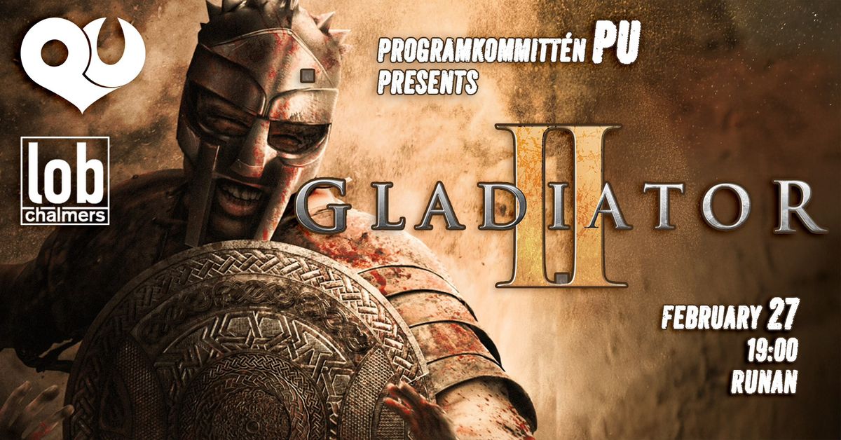 PU Movie: Gladiator II