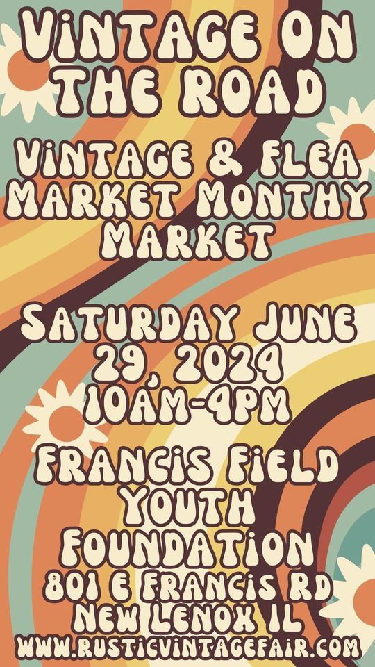 Monthly Vintage & Flea Market @ Francis Field