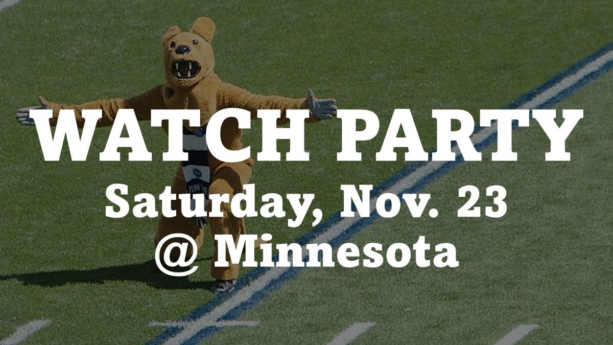 WATCH PARTY - Penn State @ Minnesota