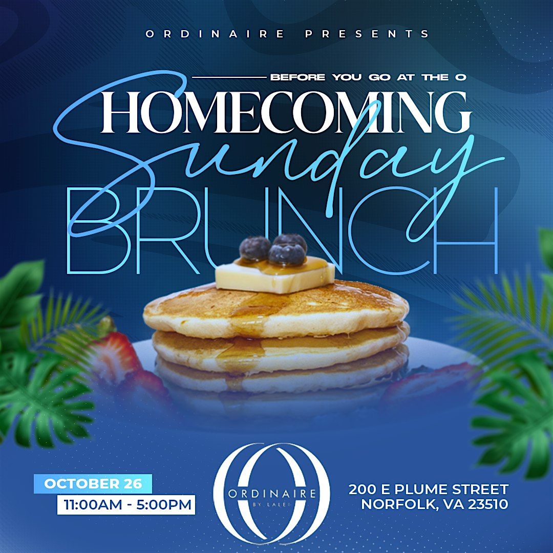 Before You Go at O Homecoming Brunch