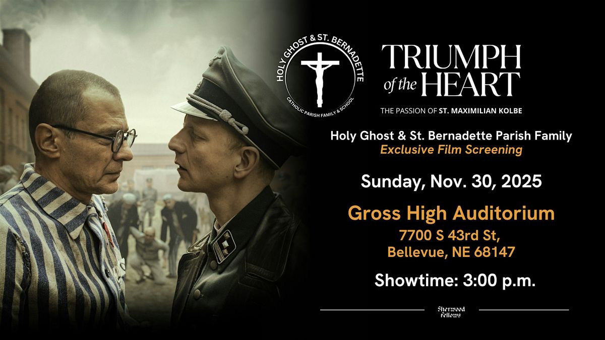 Triumph of the Heart: The Passion of St. Maximilian Kolbe