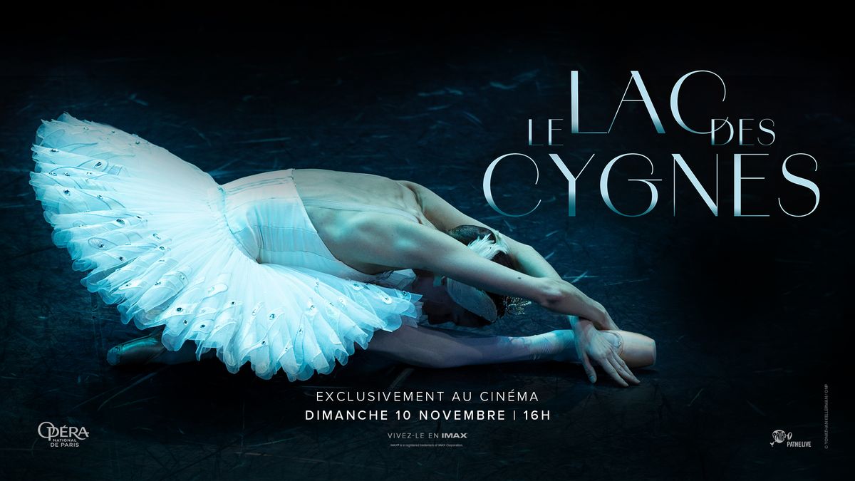 Ballet - Le Lac des Cygnes, op\u00e9ra nat. de Paris