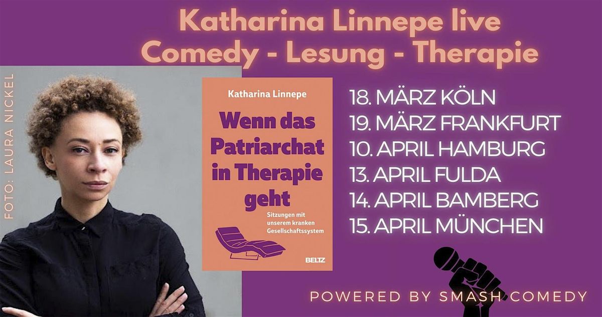 Katharina Linnepe: Comedy-Lesung "Wenn das Patriarchat in Therapie geht"