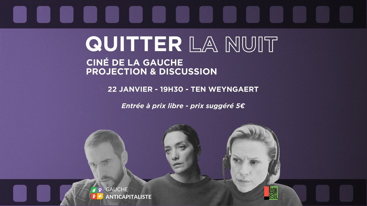 Projection et discussion autour du film \u00ab Quitter la nuit \u00bb  