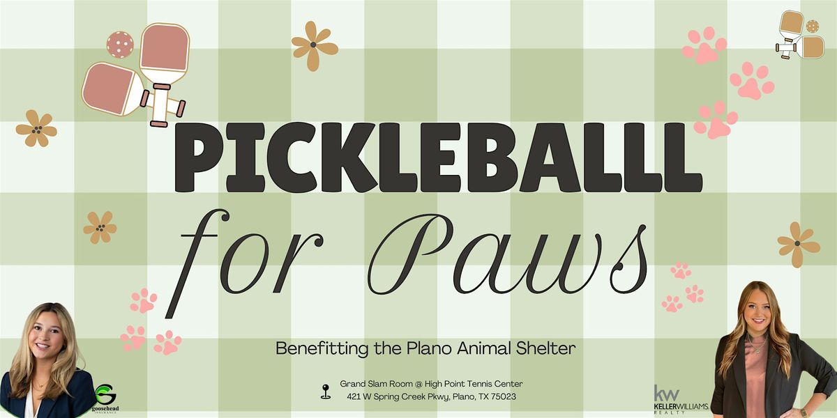 Pickleball for Paws - Hosted by Emma Killingsworth, REALTOR