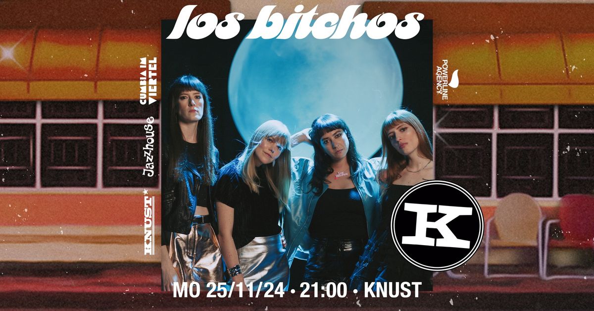 LOS BITCHOS | KNUST