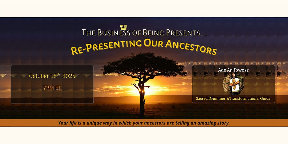 Re-Presenting Our Ancestors