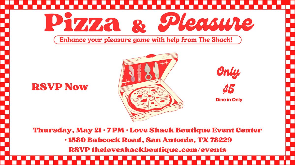 Pizza and Pleasure