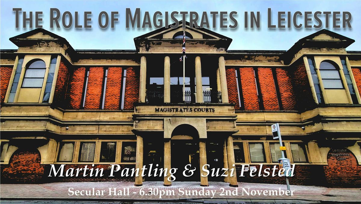 The Role of Magistrates in Leicester