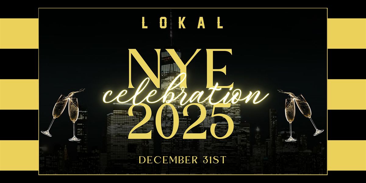 LOKAL's NYE PARTY