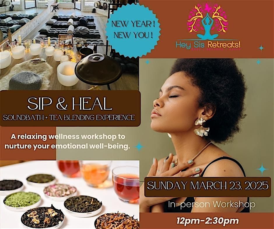 Sip & Heal Soundbath and Herbal Tea Blending Experience