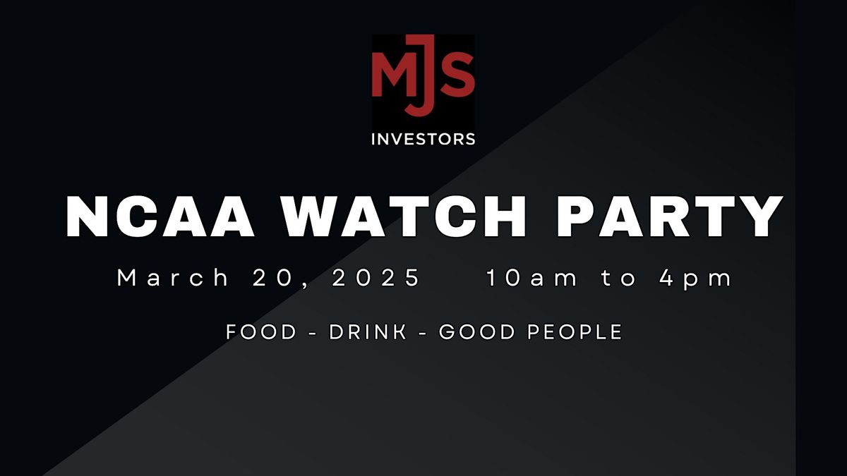 MJS Investors - NCAA Watch Party