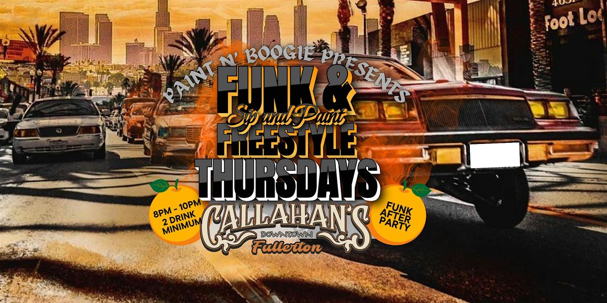 Sip and Paint: Funk and Freestyle in Fullerton, CA