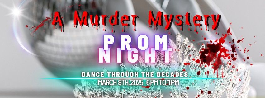 A Murder Mystery Prom Night 