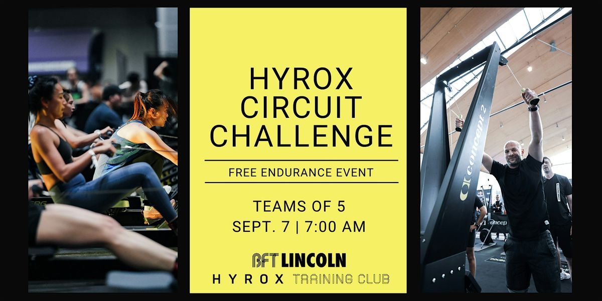 HYROX Circuit Challenge | Body Fit Training Lincoln Fitness Event