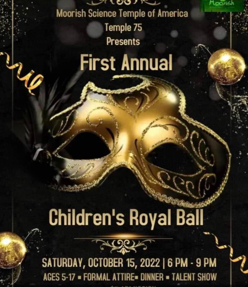 The First Children Royal  Ball.  Sponsored by The Moorish Science Temple of America Birmingham Al