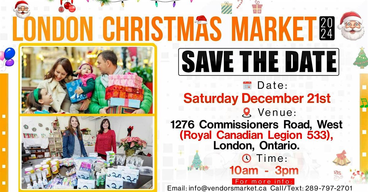 London (Ontario)  Christmas Market \u2013 A Day of Festive Shopping Awaits!