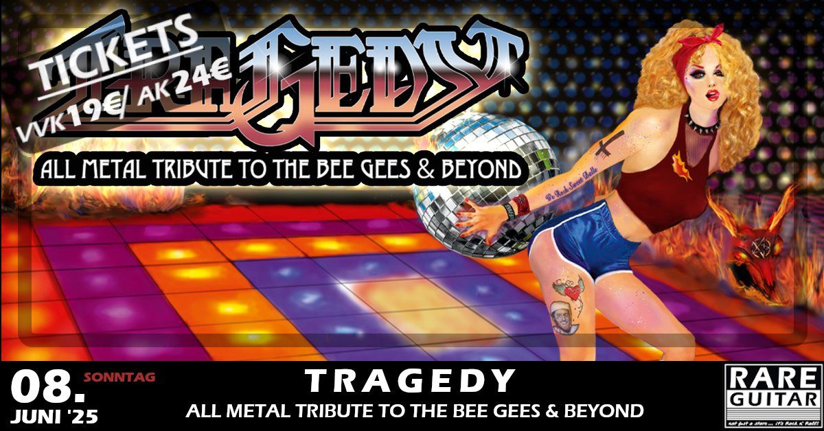 Tragedy - All Metal Tribute to the Bee Gees & Beyond