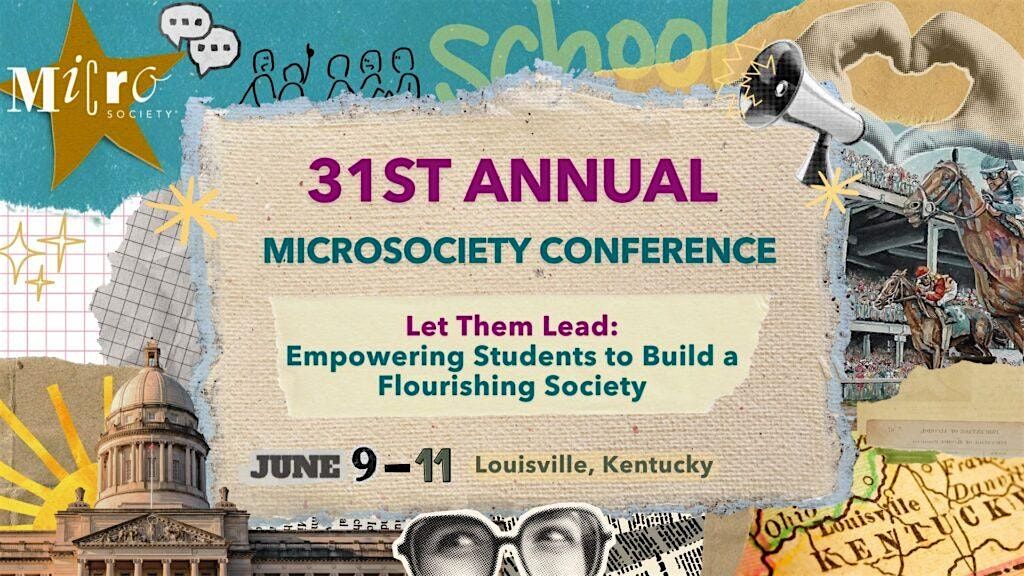 31st Annual MicroSociety Conference