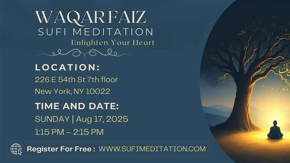 Waqar Faiz Sufi Meditation,  NYC - Manhattan