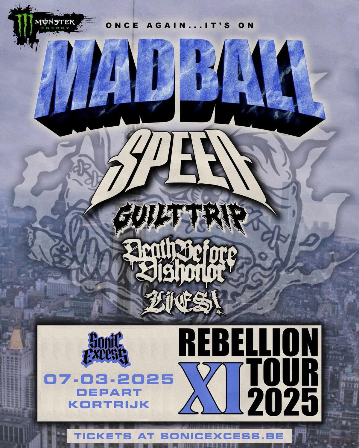 MADBALL presents REBELLION XI \/\/ Depart Kortrijk