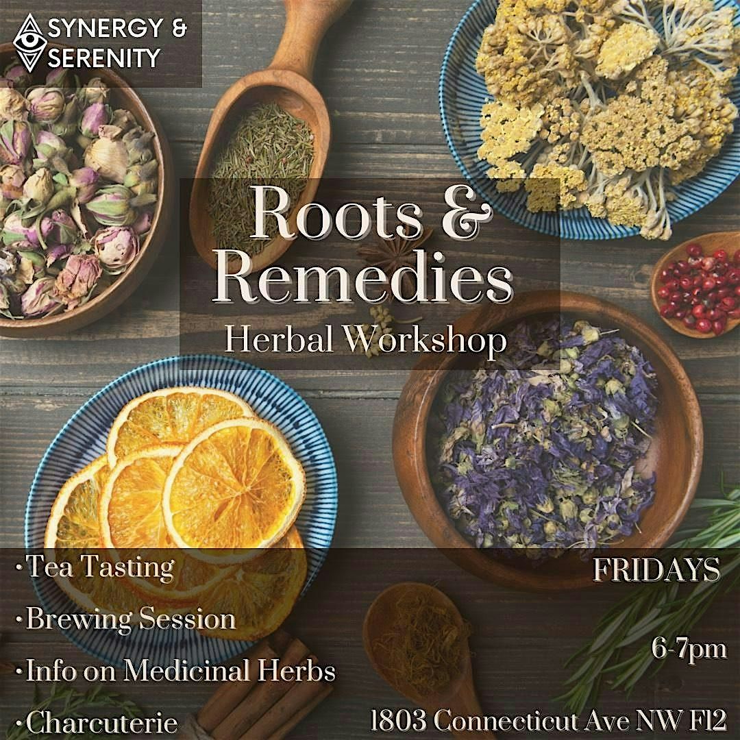 ROOTS & REMEDIES: Herbal Workshop