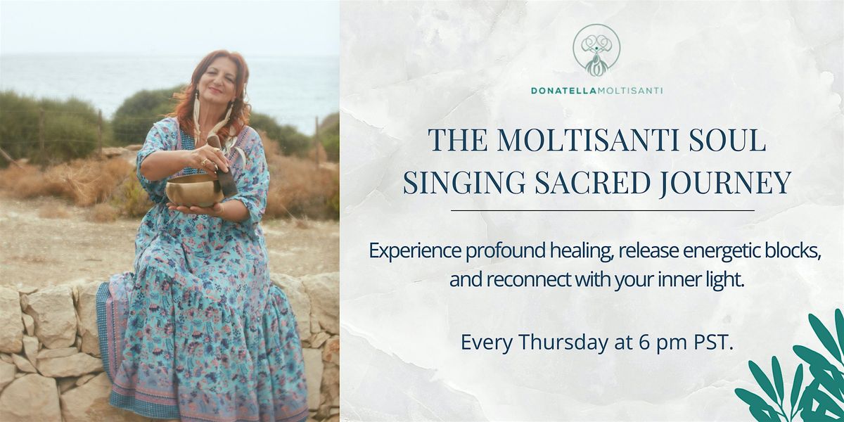 The Moltisanti Soul Singing Sacred Journey