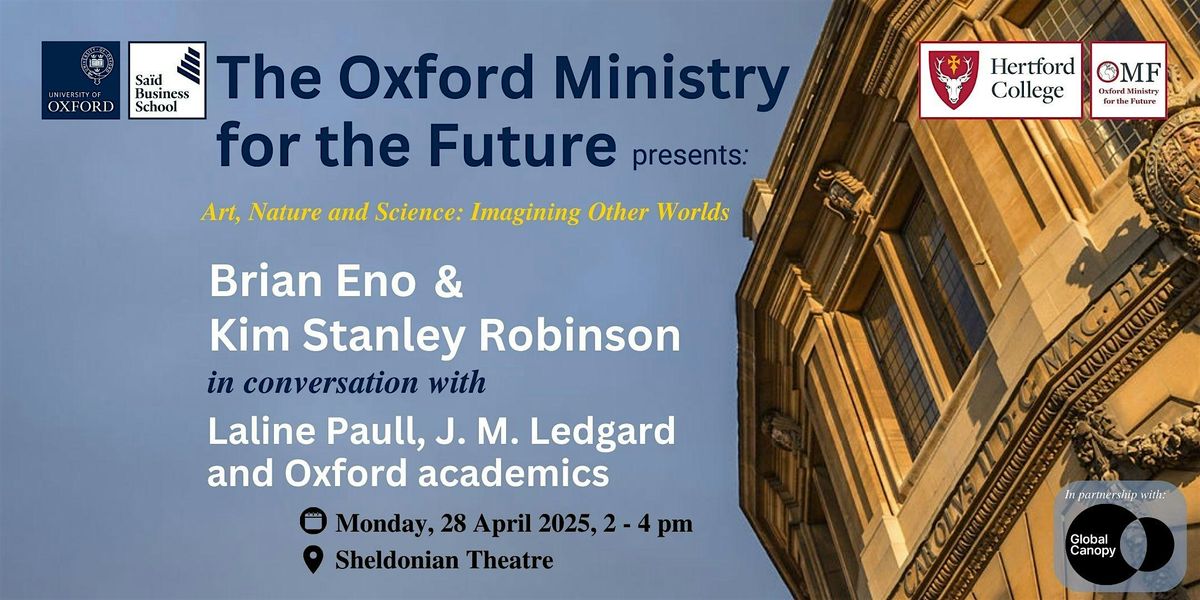 The Oxford Ministry for the Future presents: