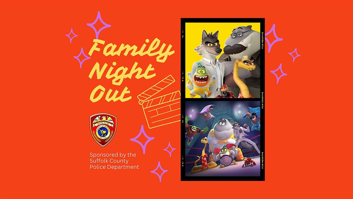 Family Night Out - The Bad Guys 2