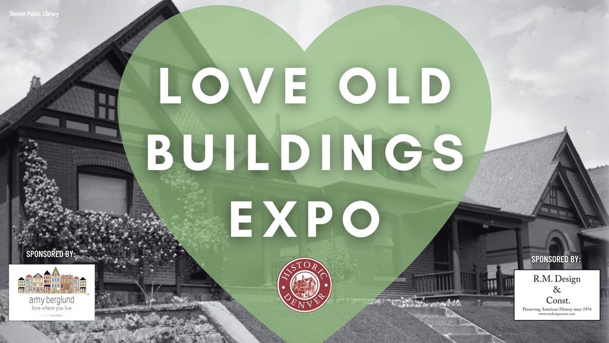 Love Old Buildings Expo