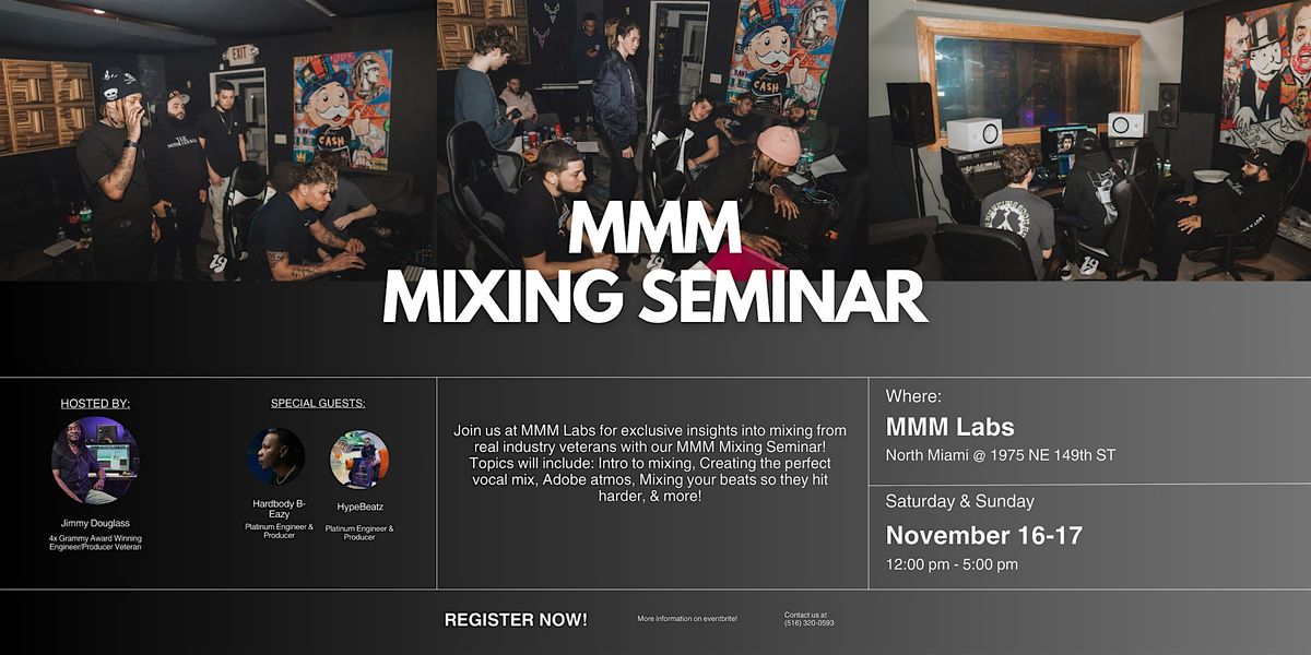 MMM Mixing Workshop\/Seminar with Jimmy Douglass!