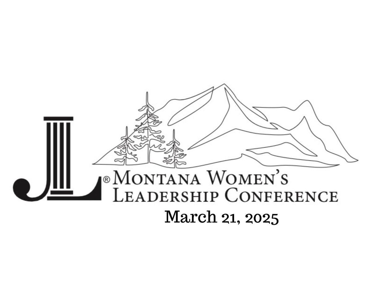 Montana Women's Leadership Conference-by the Junior League of Billings