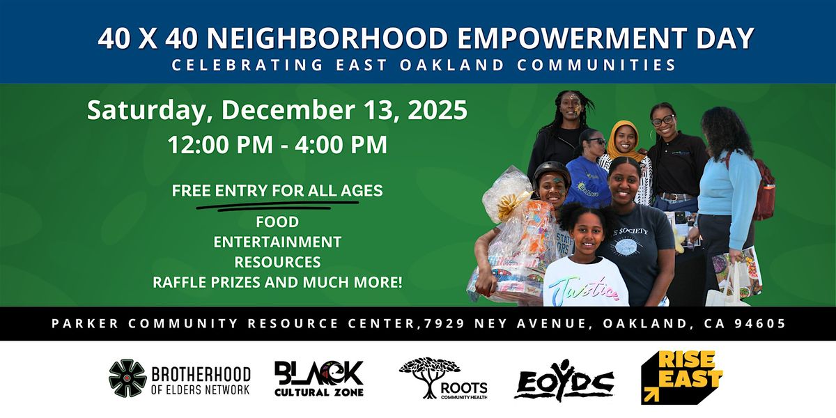 40x40 Neighborhood Empowerment Day